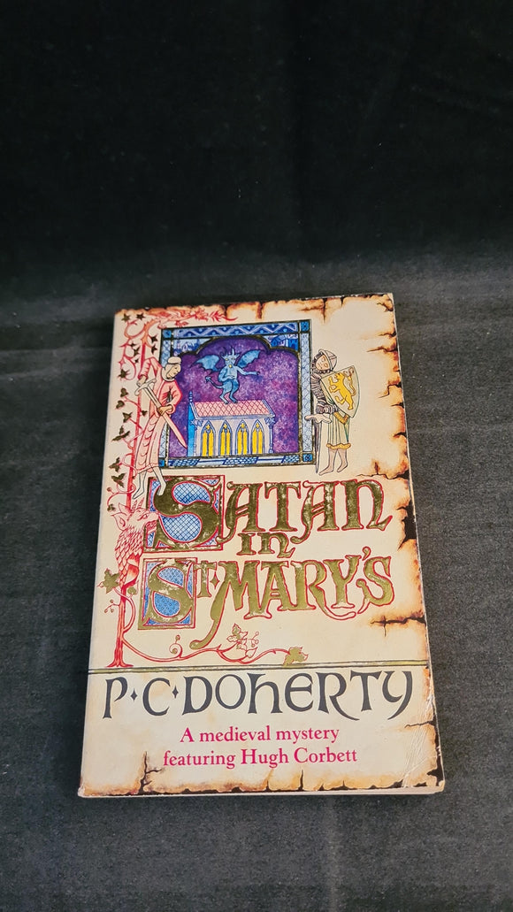 P C Doherty - Satan in St Mary's, Headline, 1990, Paperbacks