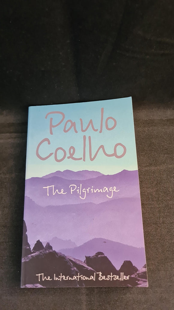 Paulo Coelho - The Pilgrimage, Harper, 2009, Paperbacks