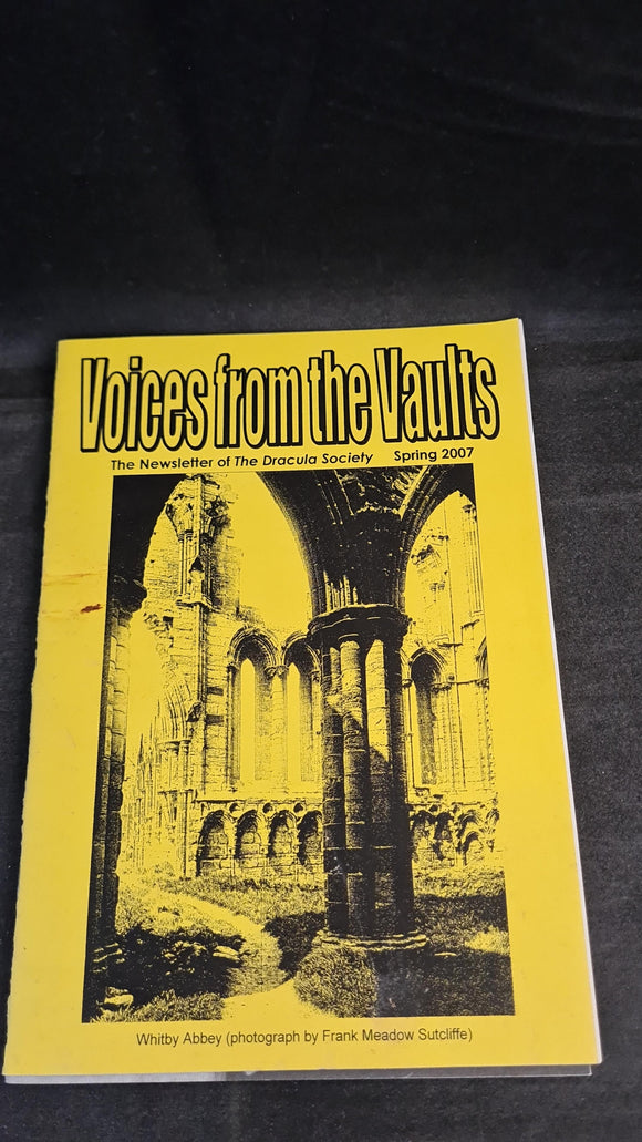 Voices from the Vaults - Newsletter of The Dracula Society, Spring 2007