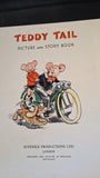 Teddy Tail Picture and Story Book, Juvenile Productions, no date
