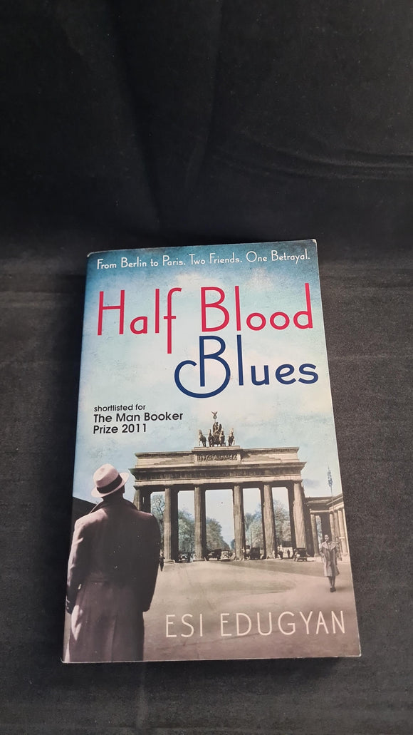Esi Edugyan - Half Blood Blues, Serpent's Tail, 2011, Paperbacks