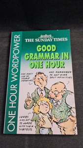 Graham King - Good Grammar in One Hour, Mandarin Paperbacks, 1993