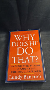 Lundy Bancroft - Why Does He Do That? Berkley Books, 2003, Paperbacks