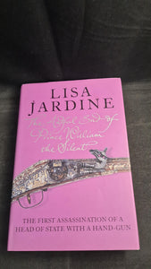 Lisa Jardine - The Awful End of Prince William the Silent, HarperCollins, 2005