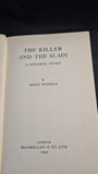 Hugh Walpole - The Killer and The Slain, Macmillan, 1942
