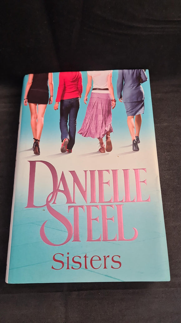 Danielle Steel - Sisters, Bantam Press, 2007