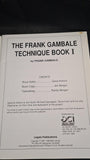Frank Gambale Technique Book, Legato Publications, 1989