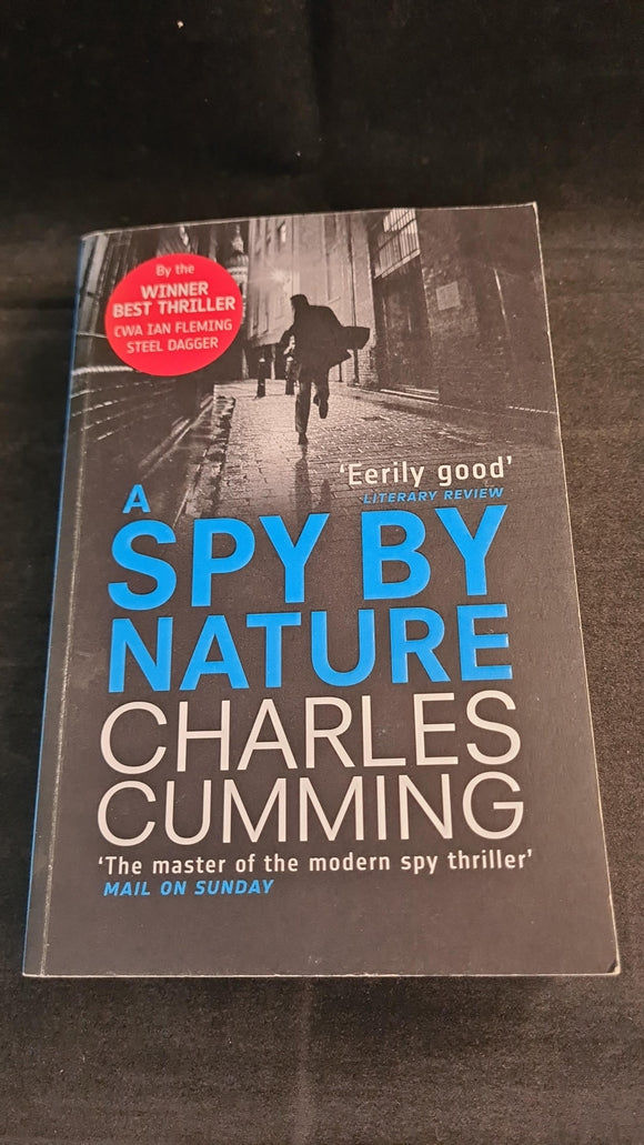 Charles Cumming - A Spy by Nature, Harper, 2012, Paperbacks