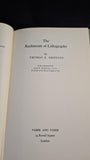 Thomas E Griffits - The Rudiments of Lithography, Faber & Faber, 1956