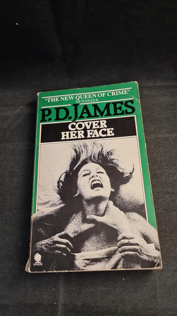 P D James - Cover Her Face, Sphere Books, 1981, Paperbacks
