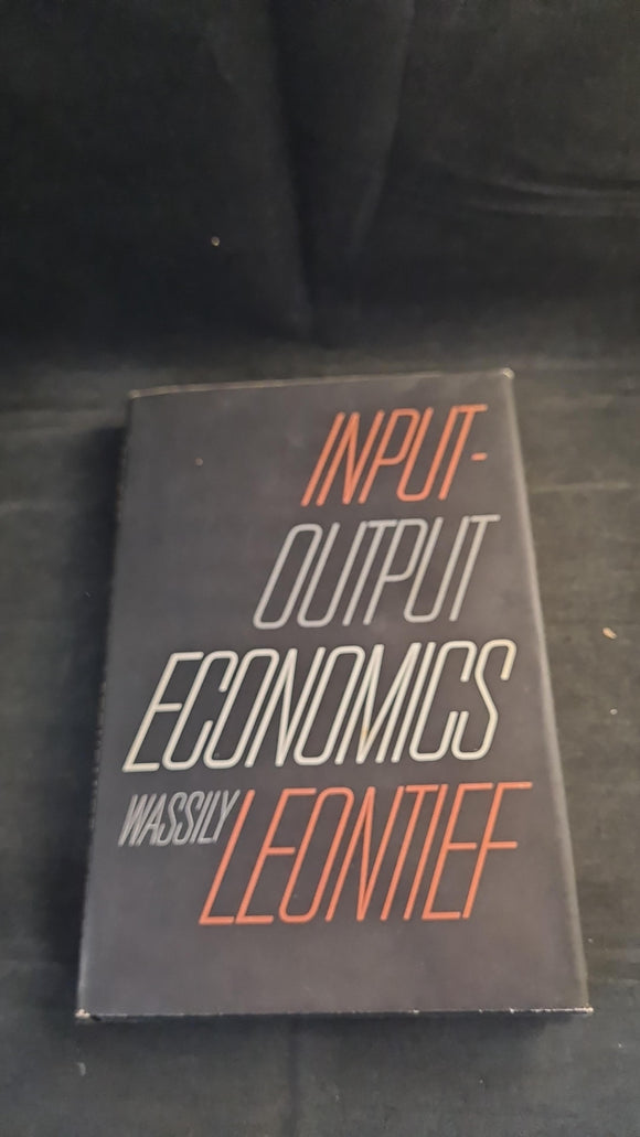 Wassily Leontief - Input - Output Economics, Oxford University Press, 1966, Signed