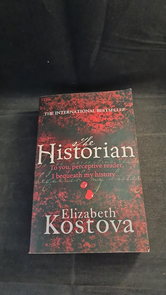 Elizabeth Kostova - The Historian, Time Warner Books, 2006, Paperbacks