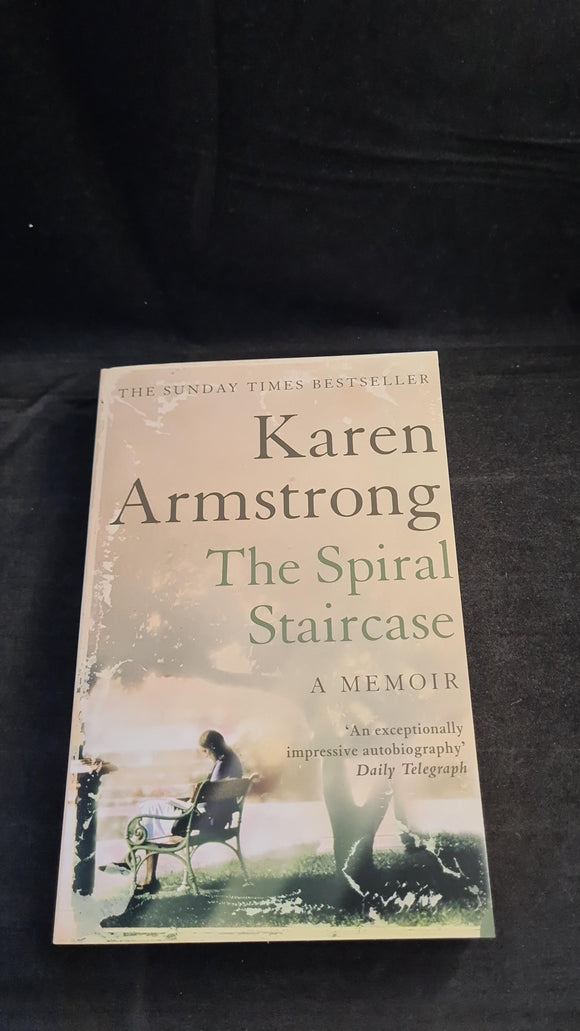 Karen Armstrong - The Spiral Staircase, Harper Perennial, 2005, Paperbacks