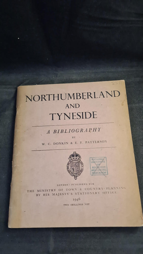 W C Donkin - Northumberland and Tyneside, His Majesty's Stationary Office, 1946