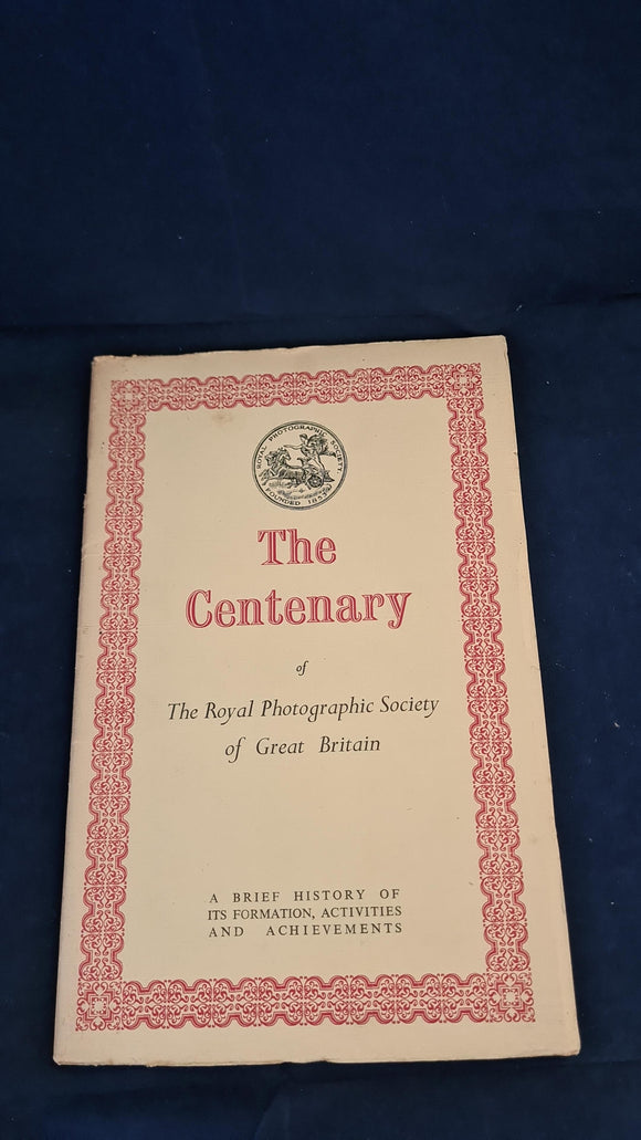 Centenary of The Royal Photographic Society of Great Britain 1853-1953
