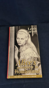 Lewis Carroll - Alice's Adventures in Wonderland, Children's Golden Library, 2003