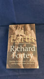 Richard Fortey - The Earth, Harper Perennial, 2005, Paperbacks