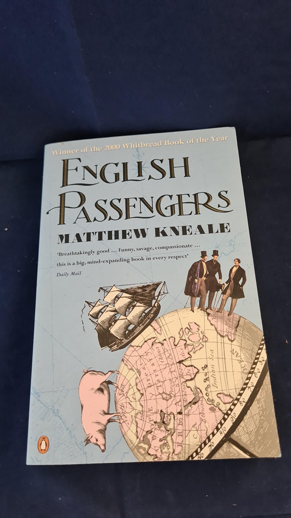 Matthew Kneale - English Passengers, Penguin Books, 2001, Paperbacks