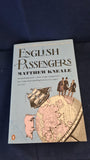 Matthew Kneale - English Passengers, Penguin Books, 2001, Paperbacks