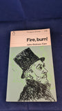 John Dickson Carr - Fire, Burn! Penguin Books, 1965, Paperbacks