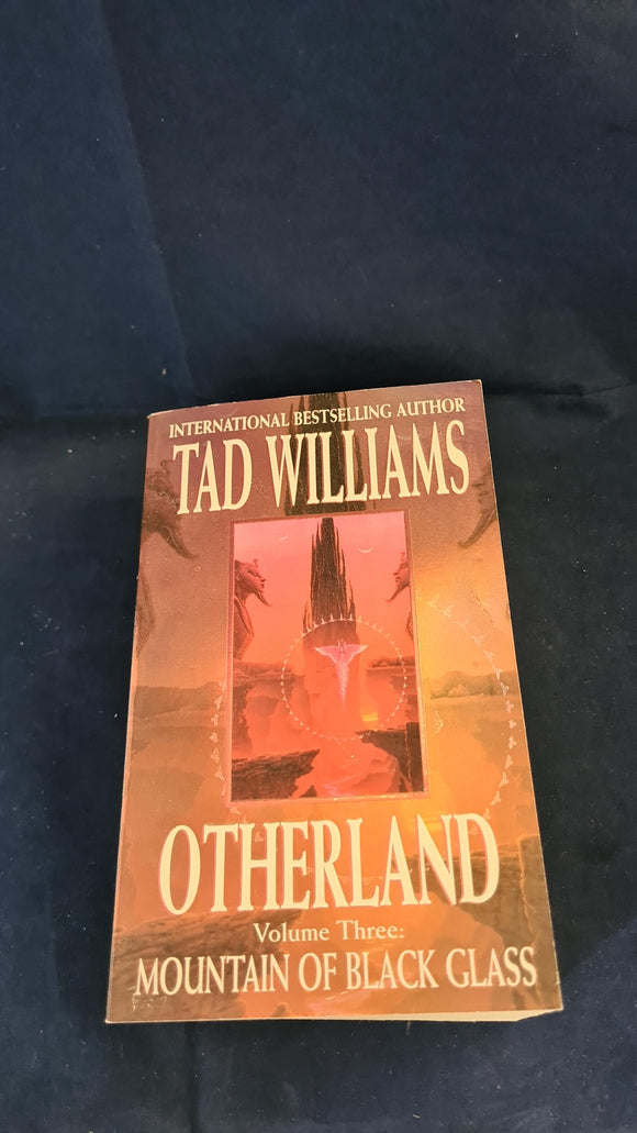 Tad Williams - Otherland Volume Three, Orbit Book, 2000, Paperbacks