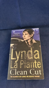 Lynda La Plante - Clean Cut, Pocket Books, 2008, Paperbacks