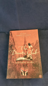Matthew Pearl - The Dante Club, Vintage Paperbacks, 2004