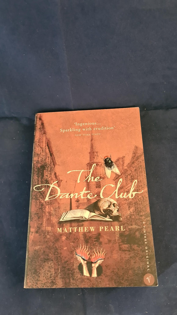 Matthew Pearl - The Dante Club, Vintage Paperbacks, 2004