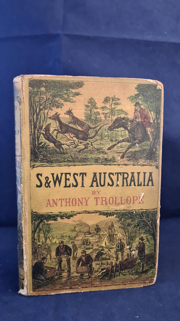 Anthony Trollope - South Australia & Western Australia, Chapman and Hall, 1875