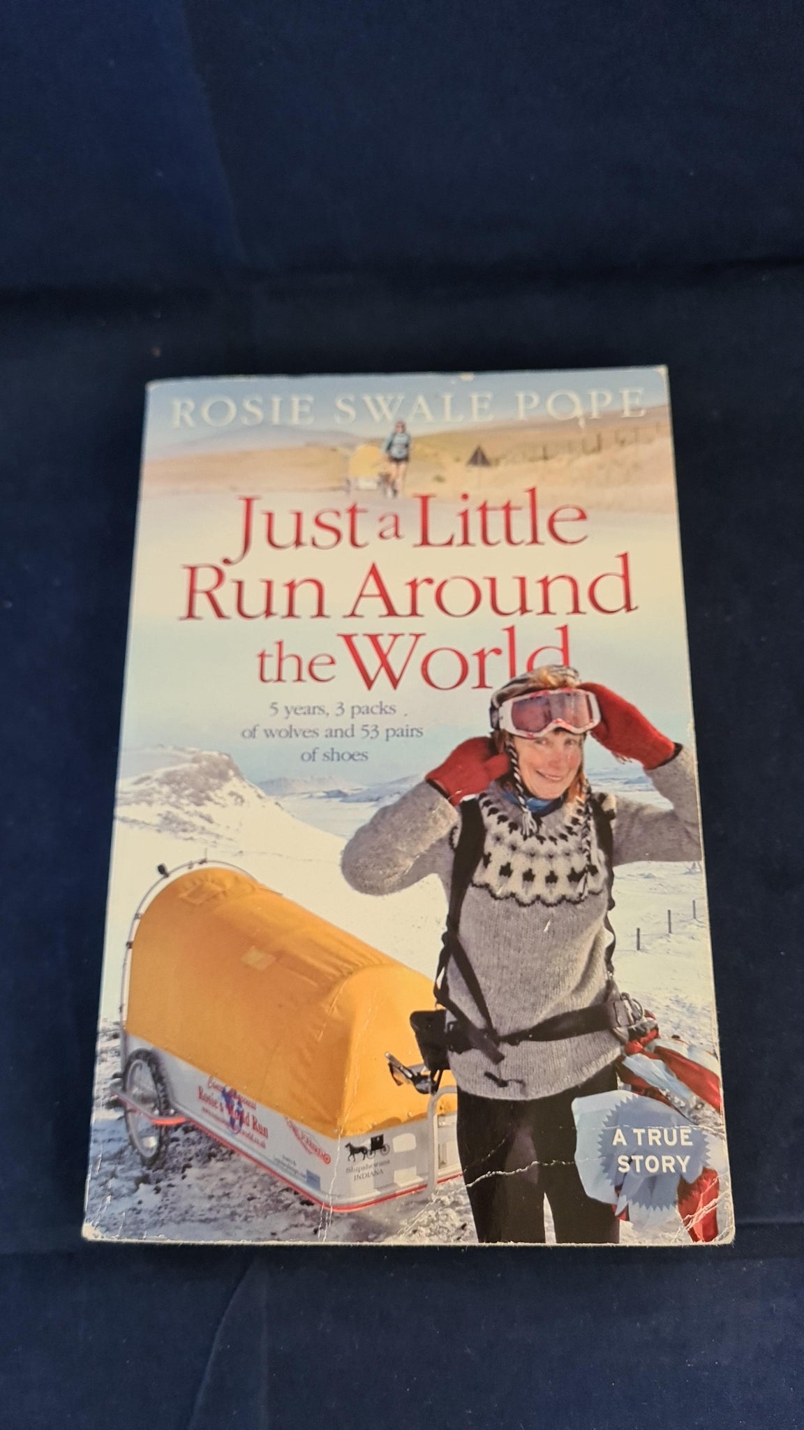 'Just A Little Run Around The World' Book – 5 Years, 3 Packs Of Wolves And 53 Pairs Of... (ISBN: 9780007306206) – Very Good Condition
