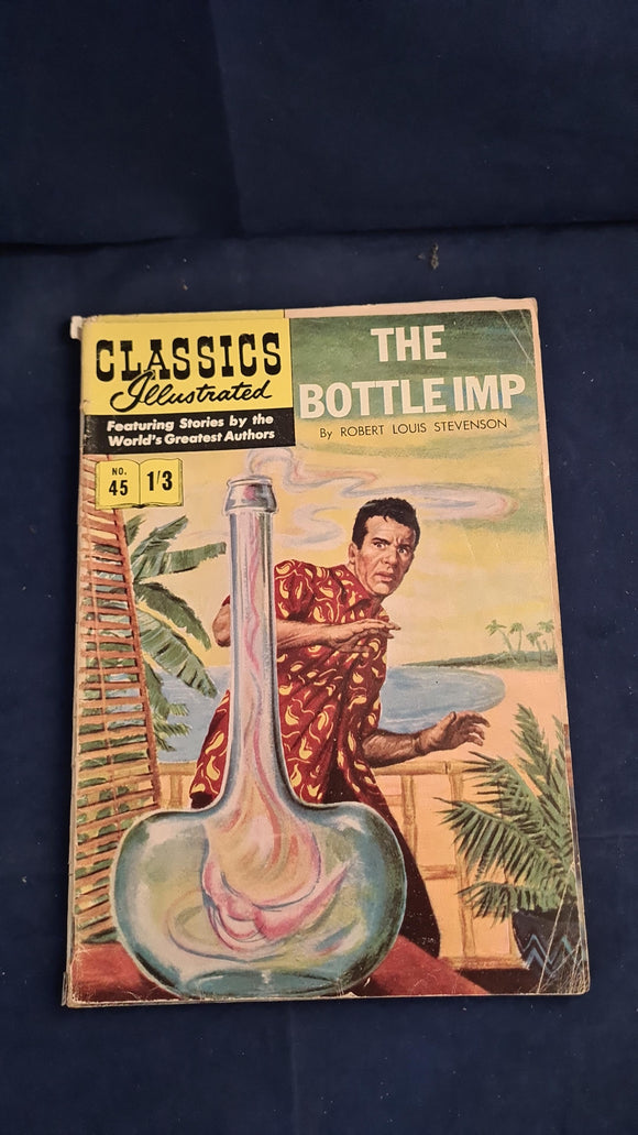 Robert Louis Stevenson - The Bottle Imp, Classics Illustrated Number 45