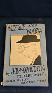 J B Morton - Here and Now, Hollis & Carter, 1947