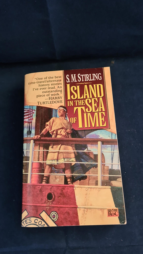 S M Stirling - Island In The Sea of Time, Penguin Group, 1998, Paperbacks