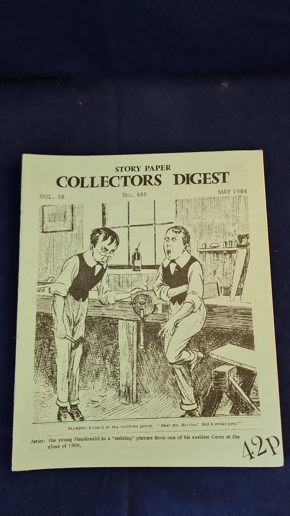 Collectors Digest Volume 38 Number 449 May 1984