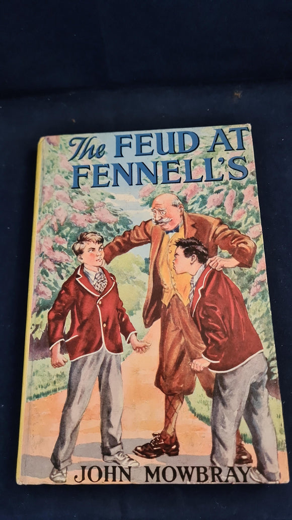 John Mowbray - The Feud at Fennell's, Children's Press, 1958