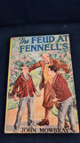 John Mowbray - The Feud at Fennell's, Children's Press, 1958