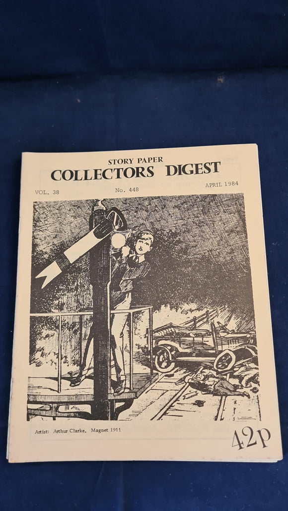 Collectors Digest Volume 38 Number 448 April 1984