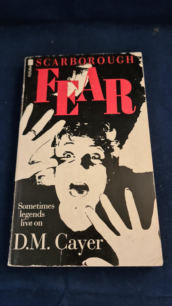 D M Cayer - Scarborough Fear, Futura, 1983, Paperbacks
