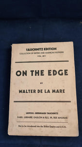 Walter de la Mare - On The Edge, Tauchnitz Edition, 1931