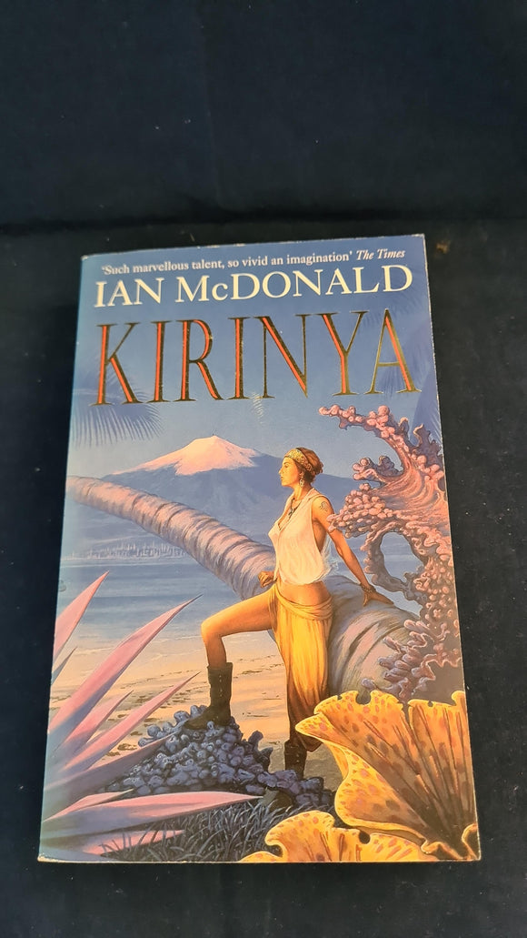 Ian McDonald - Kirinya, Millennium, 1999, Paperbacks