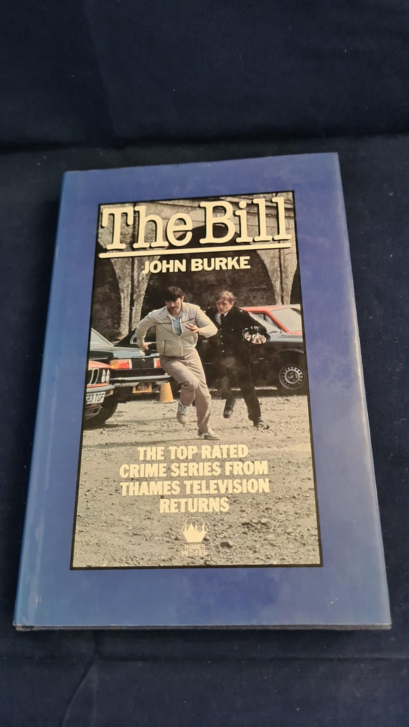 John Burke - The Bill, Thames Methuen, 1985, First Edition