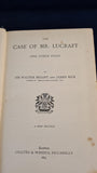 Walter Besant & James Rice - The Case of Mr Lucraft & other tales, Chatto & Windus, 1895