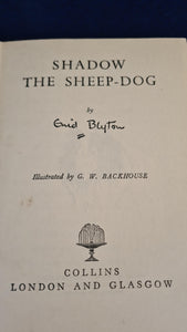 Enid Blyton - Shadow The Sheep-dog, Collins, 1954