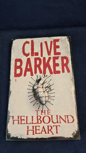 Clive Barker - The Hellbound Heart, Harper, 2008, Paperbacks
