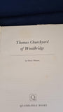 Denis Thomas - Thomas Churchyard of Woodbridge, Quadrangle Books, 1966, Signed