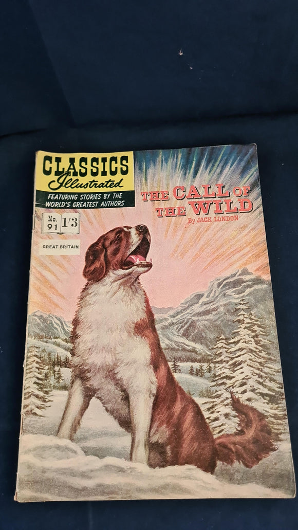 Jack London - The Call of The Wild, Classics Illustrated Number 91