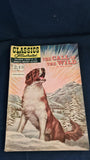 Jack London - The Call of The Wild, Classics Illustrated Number 91