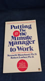 Kenneth Blanchard - Putting The One Minute Manager to Work, Fontana, 1990, Paperbacks