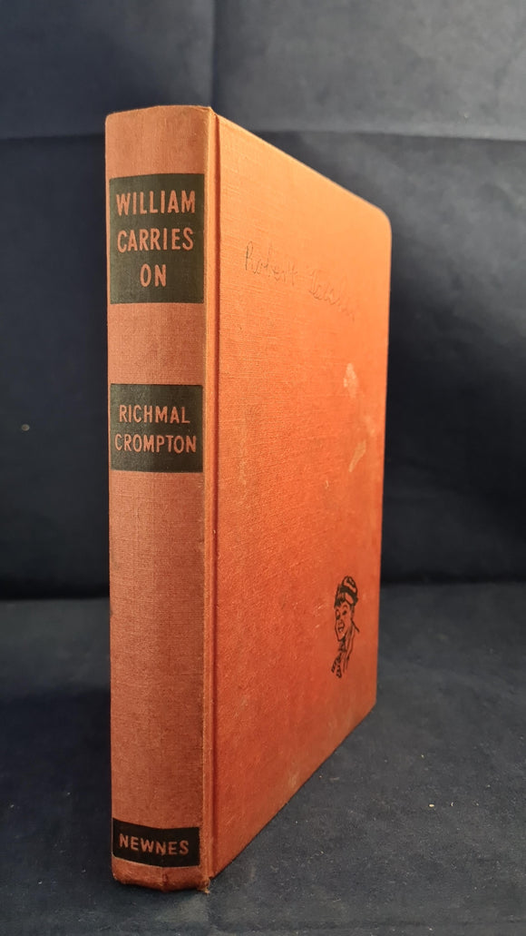 Richmal Crompton - William Carries On, George Newnes, 1952