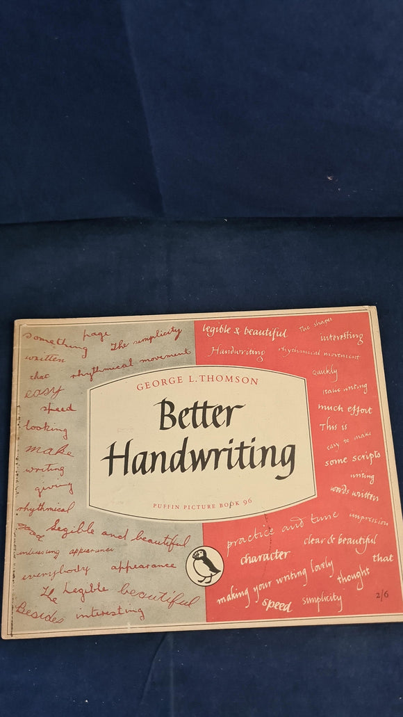 George L Thomson - Better Handwriting, Puffin Picture Book, 1954